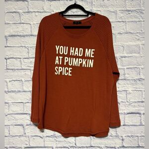 Modern canvas You had me at pumpkin spice long sleeve top